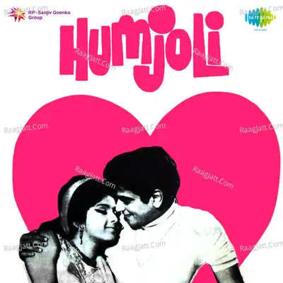 Humjoli - Laxmikant - Pyarelal