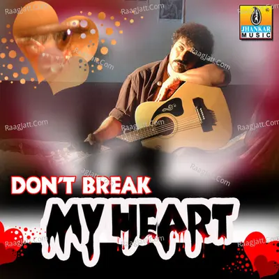 Don't Break My Heart Poster