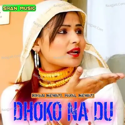 Dhoko Na Du Cover