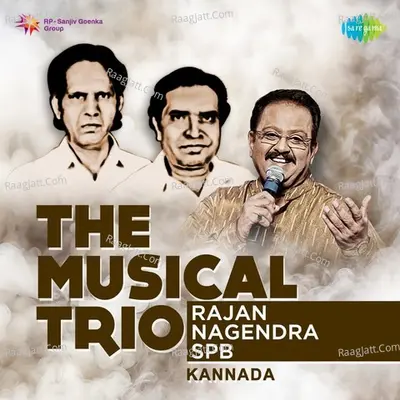 The Musical Trio - Rajan - Nagendra - SPB - S. P. Balasubrahmanyam