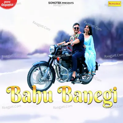Bahu Banegi
