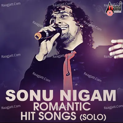 Sonu Nigam Romantic Hit Songs- (Solo) Poster