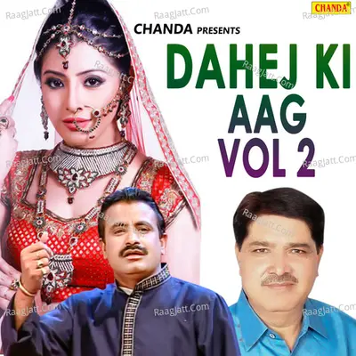Dahej Ki Aag Vol 2 - Koshinder Khadana