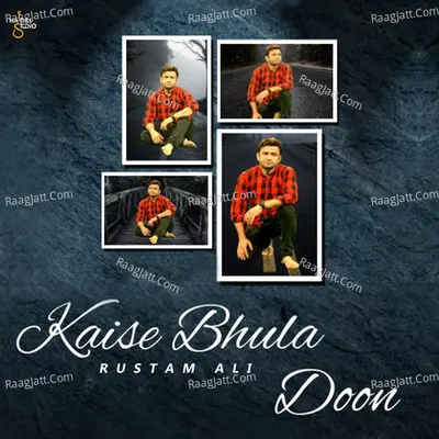 Kaise Bhula Doon - Single