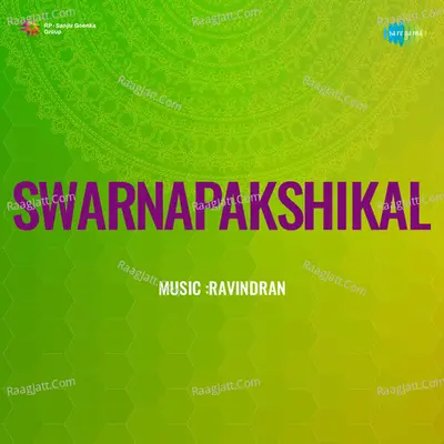Swarnapakshikal - K J Yesudas