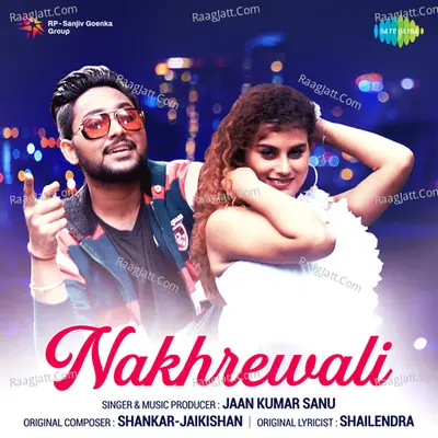 Nakhrewali - Jaan Kumar Sanu Cover