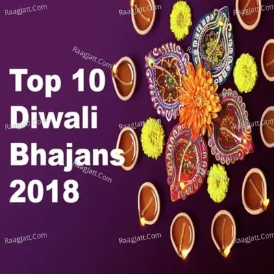 Top 10 Diwali Bhajans 2018 - Anup Jalota