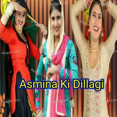 Asmina Ki Dillagi Cover