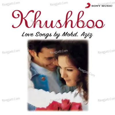 Khushboo - Mohammad Aziz