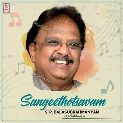 Sangeethotsavam - S. P. Balasubrahmanyam Raagamaala Poster