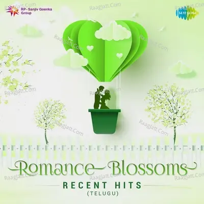 Romance Blossoms - Recent Hits - Various Artists
