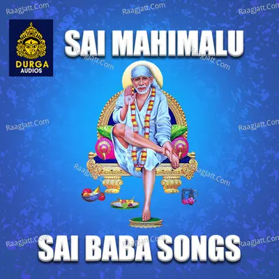 Sai Mahimalu (Sai Baba Songs) - 