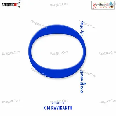 Only Way - K M Ravikanth