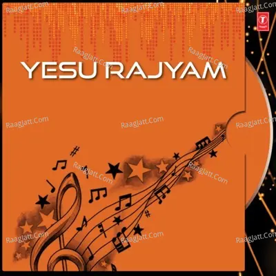 Yesu Rajyam - John Bilmoria