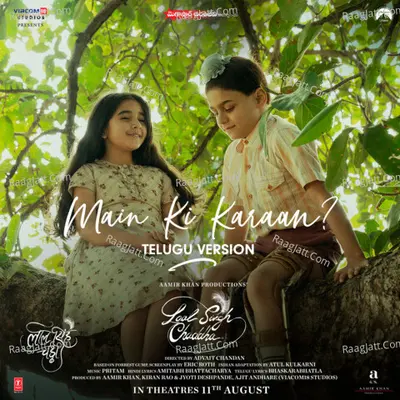 Main Ki Karaan? (From "Laal Singh Chaddha") - Telugu