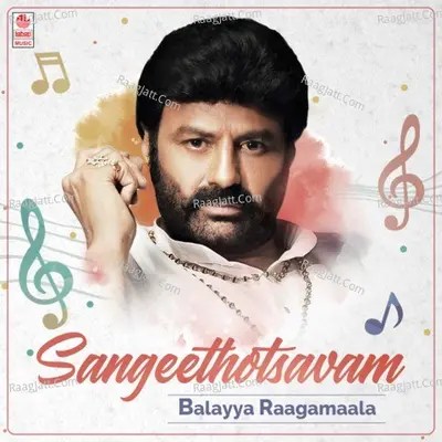 Sangeethotsavam - Balayya Raagamaala - 