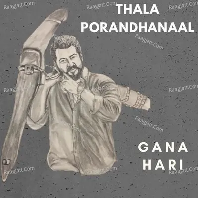 Thala Porandhanaal Cover