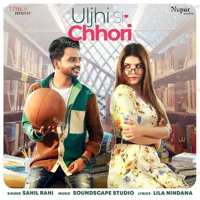 Uljhi Si Chhori Cover