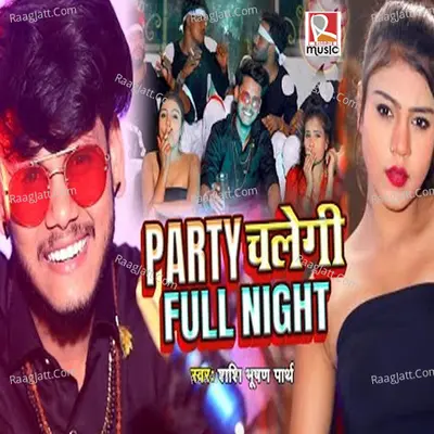 Party Chalegi Full Night