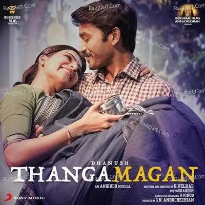 Thangamagan (Original Motion Picture Soundtrack) - Dhanush