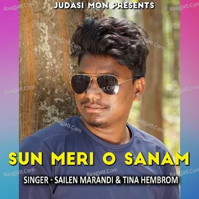 Sun Meri O Sanam ( Santhali Song )