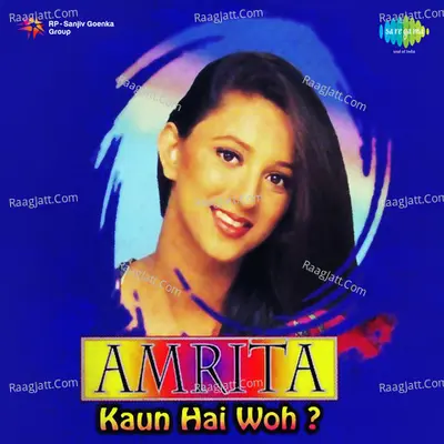 Amrita - Kaun Hai Woh Poster