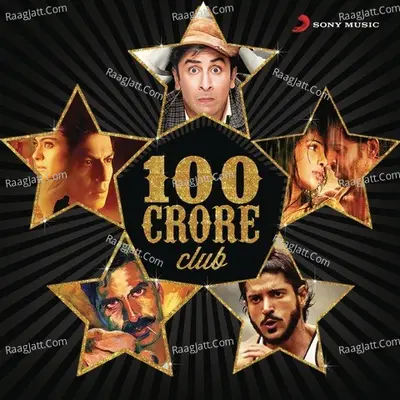 The 100 Crore Club - Shankar Ehsaan Loy