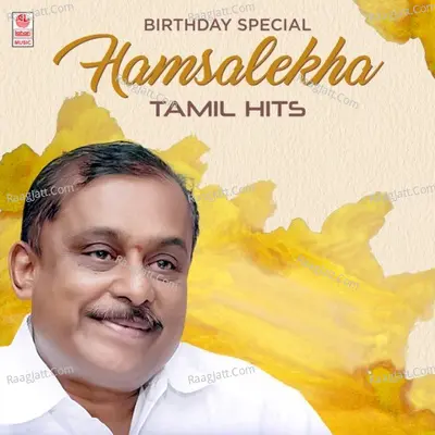 Birthday Special - Hamsalekha Tamil Hits Poster