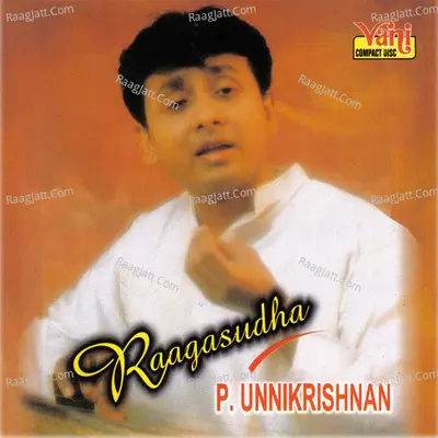 Raagasudha - Unni Krishnan