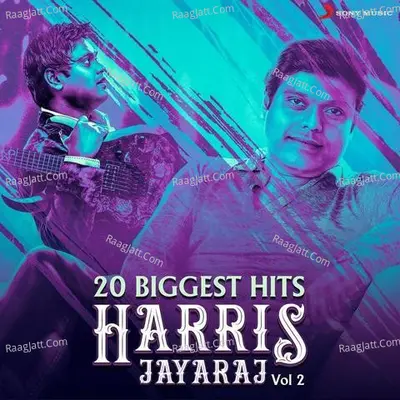 20 Biggest Hits : Harris Jayaraj, Vol. 2 - Harris Jayaraj