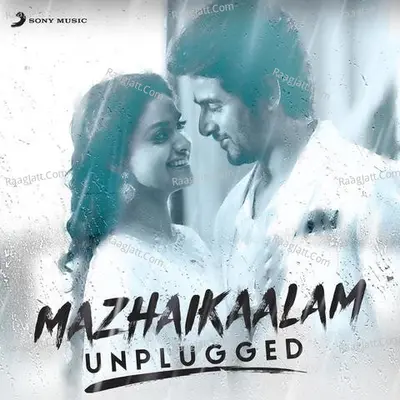 Mazhaikaalam (Unplugged) Poster