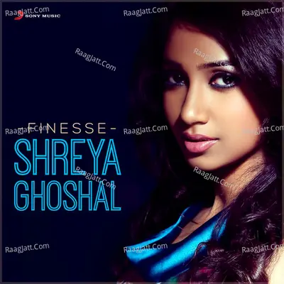 Finesse: Shreya Ghoshal - A. R. Rahman