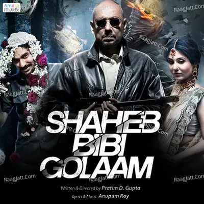 Shaheb Bibi Golaam (Original Motion Picture Soundtrack) - 