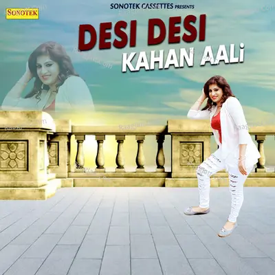 Desi Desi Kahan Aali Cover