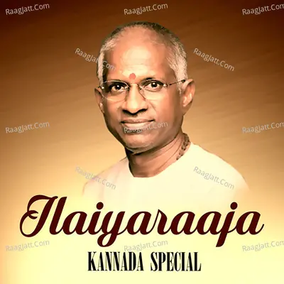 Ilaiyaraaja Kannada Special - Ilaiyaraaja