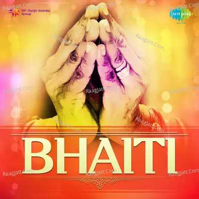 Bhaiti - Khagen Mahanta