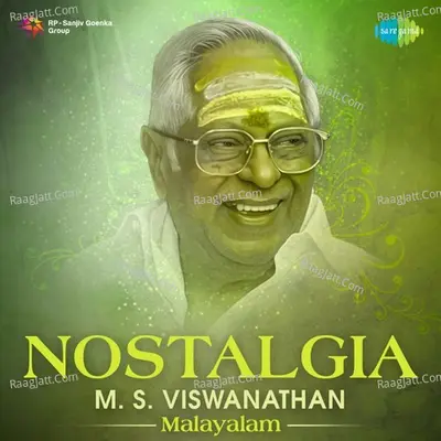 Nostalgia - M. S. Viswanathan - M. S. Viswanathan