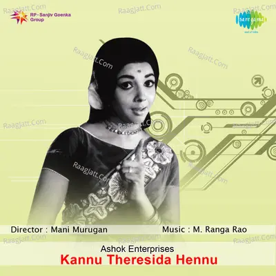 Kannu Theresidha Hennu - Chorus