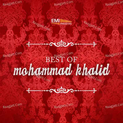 Best of Mohammad Khalid - Mohammad Khalid