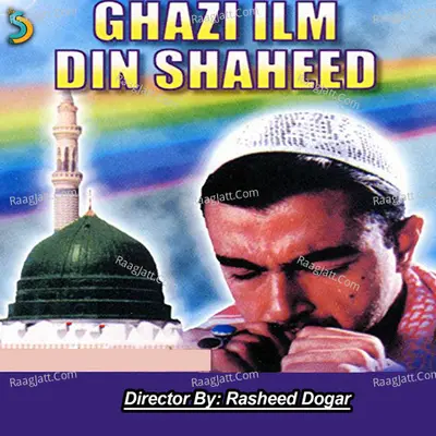 Ghazi Ilm Din Shaheed Poster