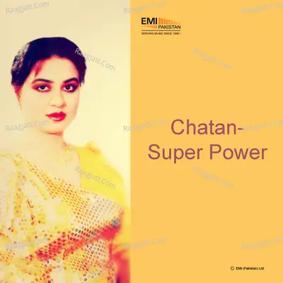 Chatan / Super Power - Azra Jehan