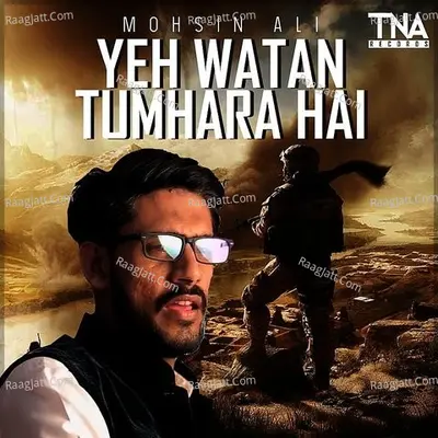 Yeh Watan Tumhara Hai - Single Cover