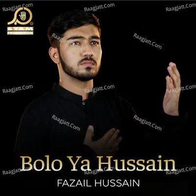 Bolo Ya Hussain Poster