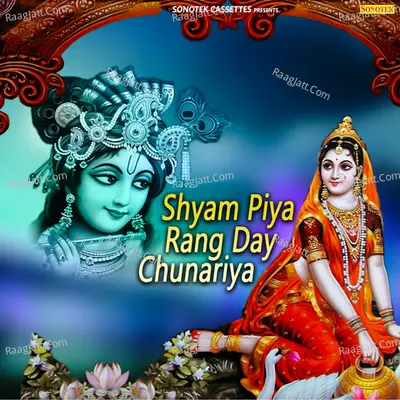 Shyam Piya Rang Day Chunariya Poster