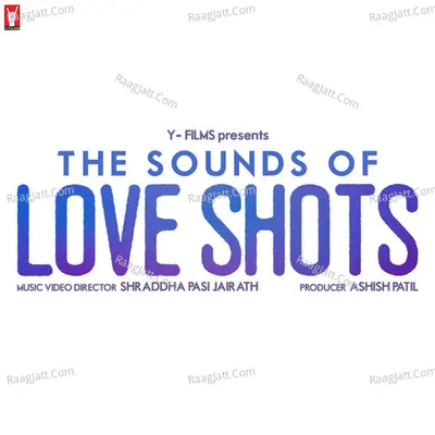Love Shots Poster