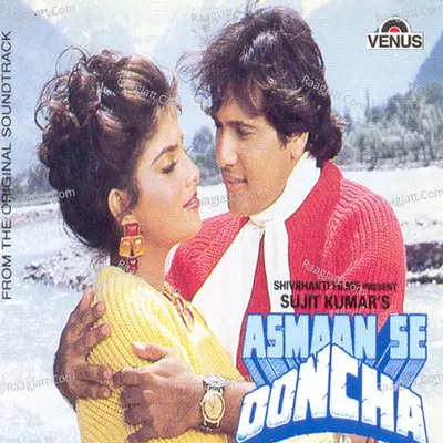 Asmaan Se Ooncha - Sadhana Sargam