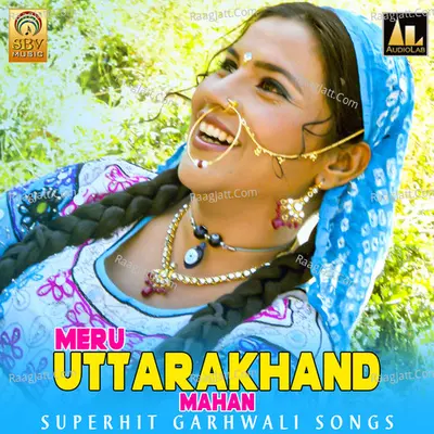 Meru Uttarakhand Mahan Superhit Garhwali Songs Poster