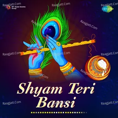 Shyam Teri Bansi