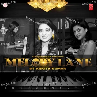 The Melody Lane - Ankita Kumar