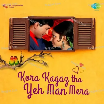 Kora Kagaz Tha Yeh Man Mera  Poster